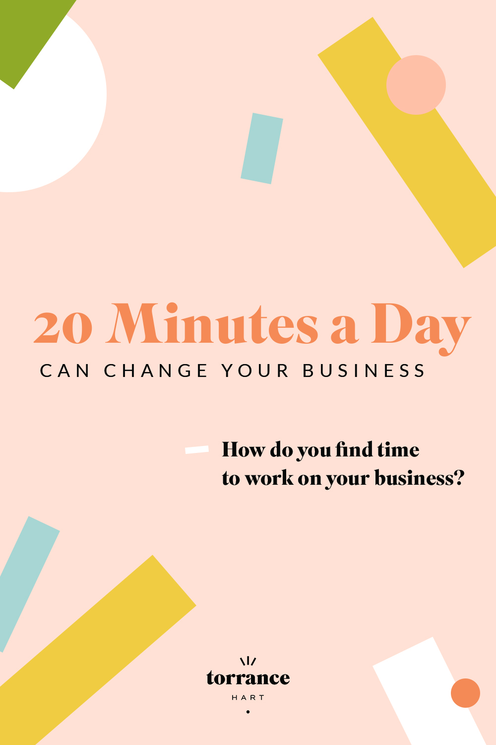 How 20 Minutes a Day Can Change Your Business