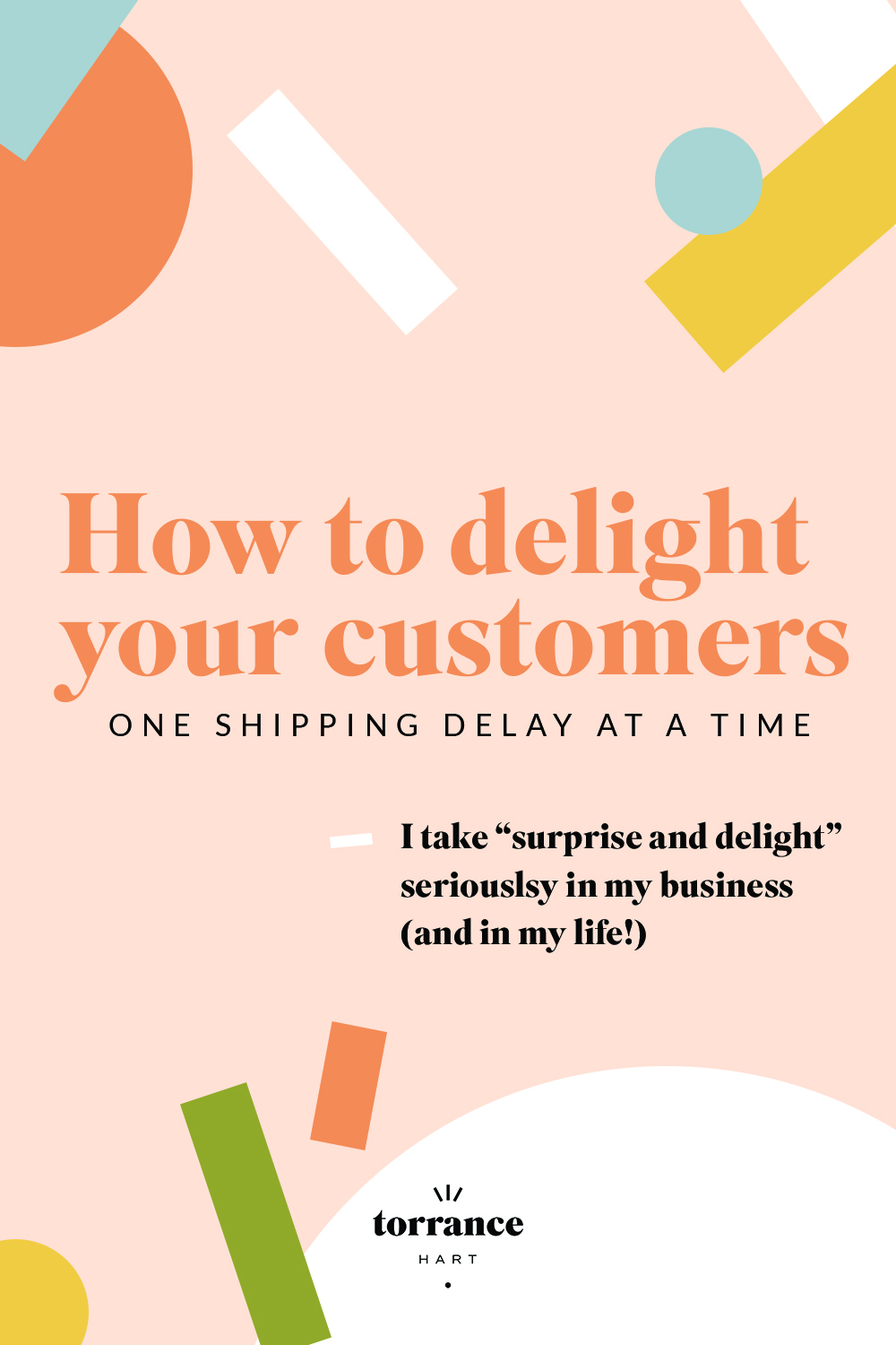 How to delight your customers