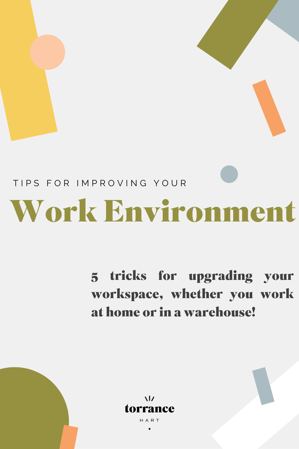 Tips to upgrade your work environment