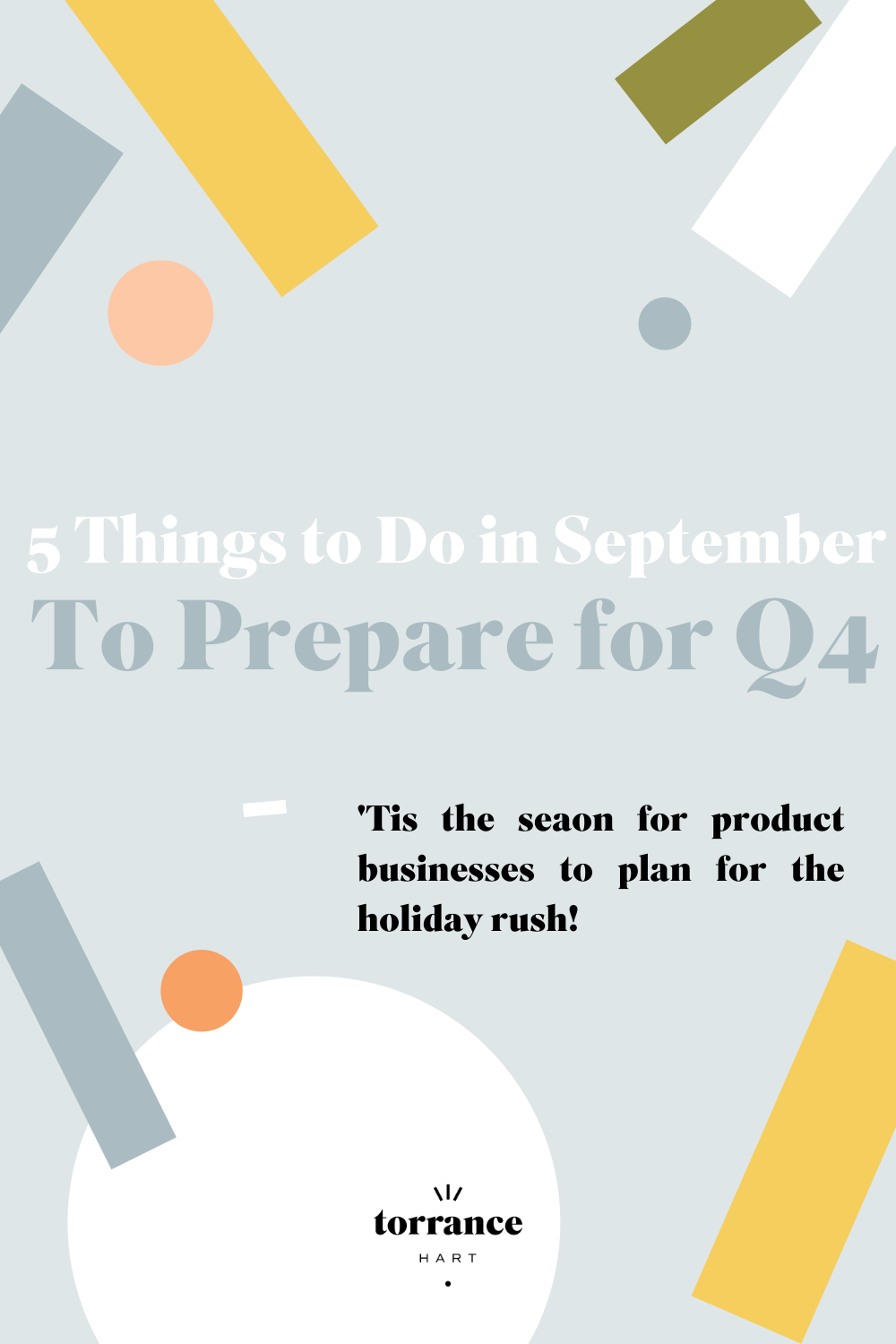 5 Things to do in September to prepare for Q4